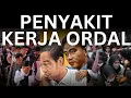 Lagu Betapa Parahnya Penyakit Kerja Lewat Ordal di Indonesia?
