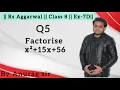 Factorise x 15x 56