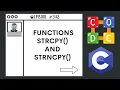 Functions strcpy and strncpy Ep 342 C Programming Language