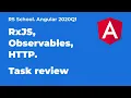 Angular 2020Q1 RxJS Observables HTTP Task review