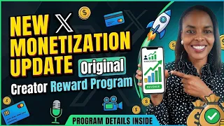 The New X Monetization Update - Original Creator Rewards Program on X formerly Twitter