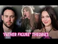 Download Lagu Who Is Taylor Swift’s Song ‘Father Figure’ About?