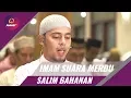 Imam Suara Merdu | Salim Bahanan | Surat Al Fateha  - Al Baqarah 207 -  208