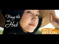 Download Lagu ❤️ Nàng Thơ Xứ Huế | Thùy Chi | Theme Song From \