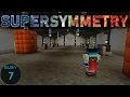 Supersymmetry S2 EP7 Process these ores