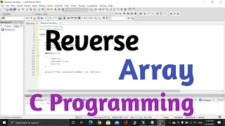 How to Print Array Elements in Reverse Order in C C Language Reverse Array
