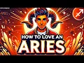 How To Love An Aries HAPPY ARIES SEASON
