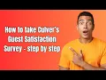 How to take Culver s Guest Satisfaction Survey - step by step