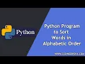 Python Program to Sort Words in Alphabetic Order