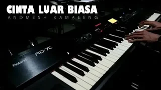 Download Andmesh Kamaleng - Cinta Luar Biasa ( Piano Cover ) MP3