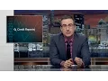 Credit Reports Last Week Tonight with John Oliver HBO