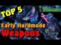 Terraria Top 5 Weapons in Early Hardmode