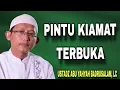 Lagu Kiamat di Ambang Pintu | Ustadz Abu Yahya Badrusalam, Lc