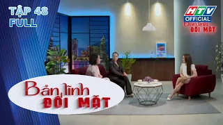 Bản Lĩnh Đối Mặt | Tập 48 (20/9/2026)