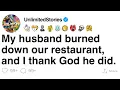 Download Lagu [FULL STORY] My husband burned down our restaurant, and I thank God he did.
