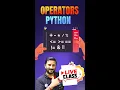 Operators in Python Explained in 30 Secs Kaashiv Infotech