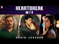 Lagu Heartbreak Mix | Audio Jukebox | Bollywood Break-Up Songs | Nonstop Sad Songs | Sad Love Songs