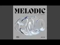 Download Lagu MELODIC (Extended)
