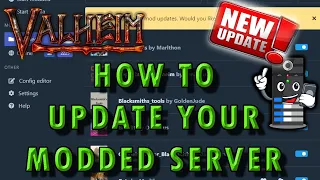 Valheim 2023 How To UPDATE your MODDED SERVER - Using Thunderstore ModMan FileZilla and G-Portal