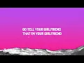 Lay Bankz - Tell Ur Girlfriend (Lyrics)