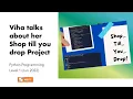 Viha s Python Project Showcase Shop till you drop project