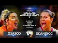 Osasco (Brazil) vs Scandicci (Italy) | Volleyball Club World Championship 2025
