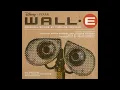 Thomas Newman - Define Dancing - Wall-E Soundtrack 432Hz