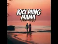 Download Lagu RDS - KICI PUNG MAMA FT MARIO GK (WAYASE) 2025