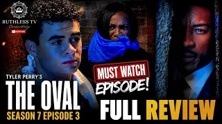 tyler perrys the oval season 7 full episode 3 review a must watch episode