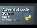 Advent of Code 2024 Day 9 Python
