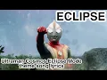 Download Lagu (ECLIPSE) Ultraman Cosmos Eclipse Mode theme song - lyrics