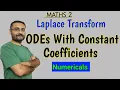 Ordinary Differential Equations with Constant Coefficients By Laplace Transform Linear ODEs Maths