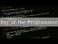 September Day of the Programmer 256th Day of the year