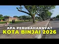 Lagu Wajah Kota Binjai 2026 - Apa Perubahannya?? | Suasana Kota Rambutan di Sumatera Utara