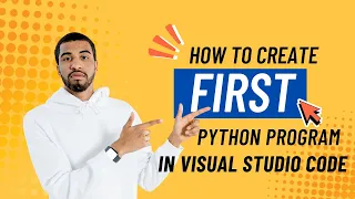 How to Write Your First Python Program Hello World Program in VS Code