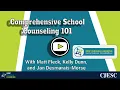 Matt Fleck Kelly Dunn Jan Desmarais Morse Comprehensive School Counseling 101