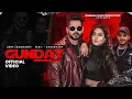 Lagu GUNDAY (Official Full Video) | Arry | Ft. Chaudhary |  | DFP | New Punjabi Song 2025 ​⁠ @dfp2021