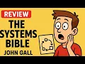 The Systems Bible Summary Why All Systems Break Down John Gall