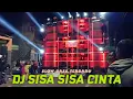 Download Lagu DJ SISA SISA CINTA SLOW BASS TERBARU_DJ SPESIAL PERFORM_MRJ PROJECT