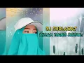 Download Lagu Kisah Sang Rosul || DJ Sholawat ||