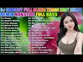 Download Lagu DJ DANGDUT FULL BASS 2 JAM NONSTOP TERBARU 2025 - TEMAN KERJA BIAR GAK KENDOR!