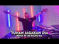Download Lagu MOTIF BAND - TUHAN JAGAKAN DIA [ REMIX BY RR - RYCKO RIA ]