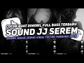 Download Lagu DJ SOUND JJ SEREM V8 FULL BASS GACOR KANE COCOK BUAT DI KAMAR MENGKANE VIRAL TIKTOK TERBARU 2025🎧