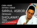 Download Lagu KH. MUKHLASON ROSYID 🔴BAGAIMANA AGAR ANTARA DZIKIR SIPRUS ASOR DENGAN SHOLAWAT TIDAK BERTENTANGAN