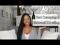 PREGNANCY UPDATE 4-6 Weeks Bad Cramping Bloating Gas Food Aversion Early Signs Symptoms