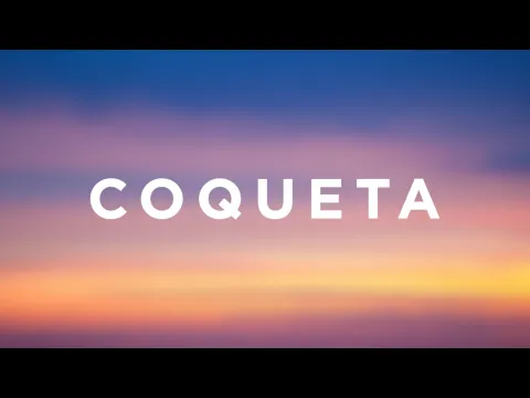 Video Thumbnail: Fuerza Regida, Grupo Frontera - COQUETA (Letra/Lyrics)