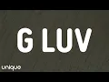 Download Lagu 1550 Collective - G Luv (Lyrics)