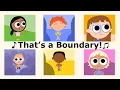 The Boundaries Song - That s a Boundary Safety Song for Kids