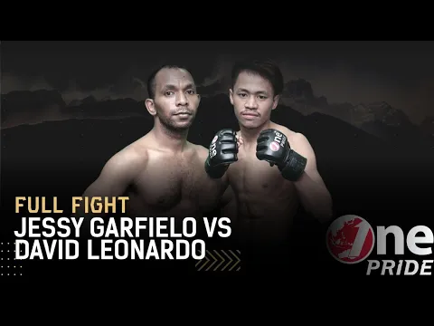 Best Submission! ? Jessy Garfielo vs David Leonardo | Full Fight One Pride MMA FN 37