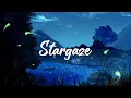 Lagu Stargaze | Chillstep Mix 2020